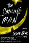 [Aidan Waits Thriller 02] • The Smiling Man, A Novel